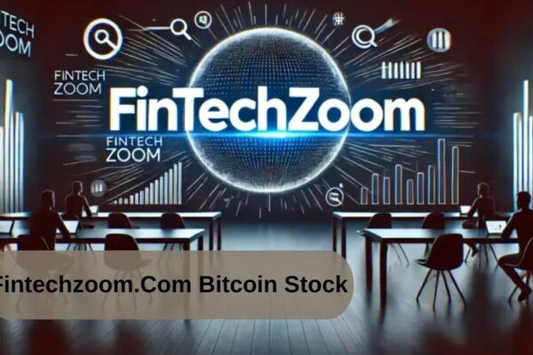 Fintechzoom.Com Bitcoin Stock