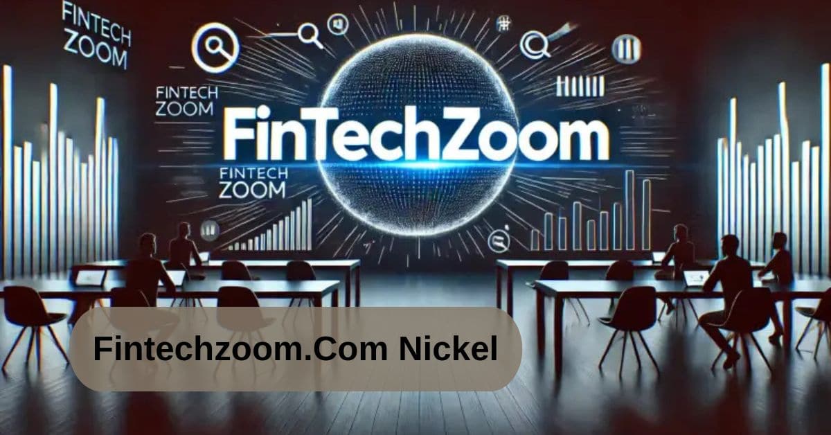 Fintechzoom.Com Nickel