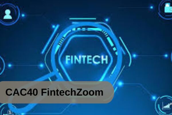 CAC40 FintechZoom