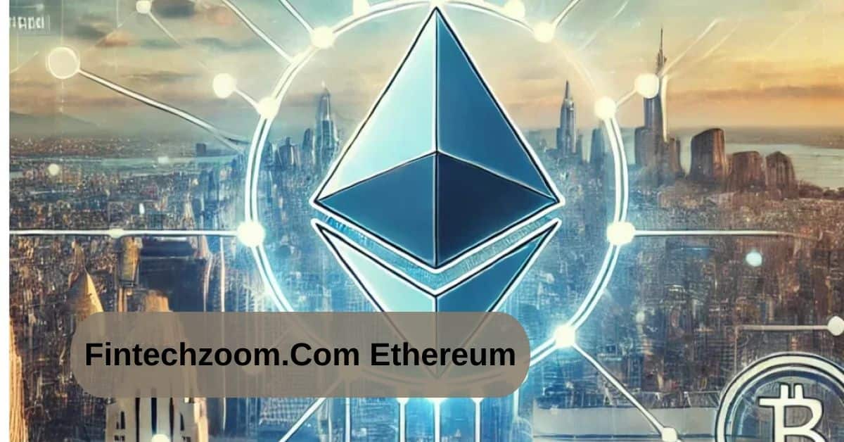 Fintechzoom.Com Ethereum