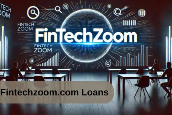 Fintechzoom.com Loans